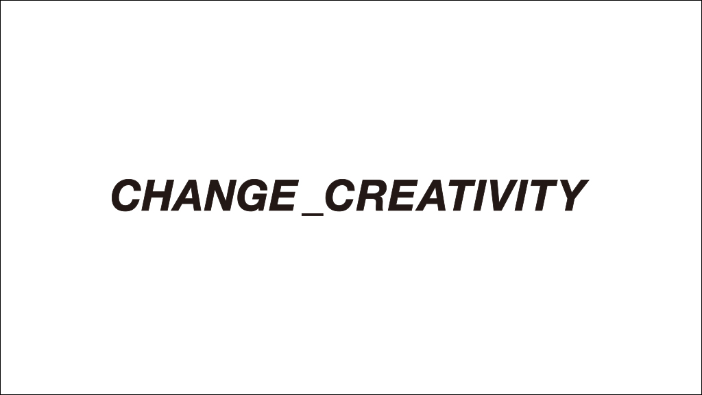 CHANGE_CREATIVITY